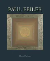 Paul Feiler: 1918 - 2013