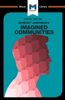 Benedict Anderson Képzelt közösségek című művének elemzése - An Analysis of Benedict Anderson's Imagined Communities