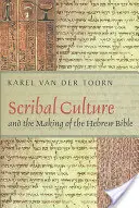 Az írástudók kultúrája és a héber Biblia keletkezése - Scribal Culture and the Making of the Hebrew Bible