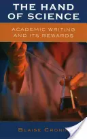 A tudomány keze: Az akadémiai írás és annak jutalmai - The Hand of Science: Academic Writing and Its Rewards