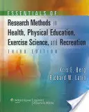 Essentials of Research Methods in Health, Physical Education, Exercise Science, and Recreation (A kutatási módszerek alapjai az egészségügyben, testnevelésben, mozgástudományban és rekreációban) - Essentials of Research Methods in Health, Physical Education, Exercise Science, and Recreation