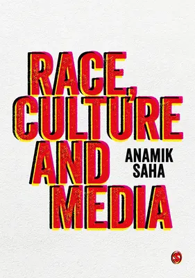Faj, kultúra és média - Race, Culture and Media
