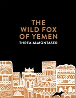 A jemeni vad róka - Wild Fox of Yemen