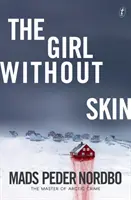 Lány bőr nélkül - Girl Without Skin