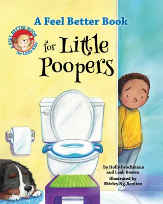 A Feel Better Book for Little Poopers (Jobbulást segítő könyv kis kakilóknak) - A Feel Better Book for Little Poopers