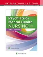 Pszichiátriai-mentális egészségügyi ápolás - Psychiatric-Mental Health Nursing