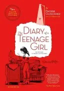 Egy tizenéves lány naplója, átdolgozott kiadás: Egy beszámoló szavakban és képekben - The Diary of a Teenage Girl, Revised Edition: An Account in Words and Pictures