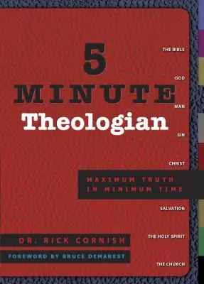 5 perces teológus: Maximális igazság minimális idő alatt - 5 Minute Theologian: Maximum Truth in Minimum Time