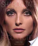Sharon Tate: Visszaemlékezés - Sharon Tate: Recollection