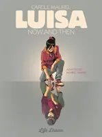 Luisa: Most és akkor - Luisa: Now and Then