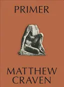 Primer: Matthew Craven