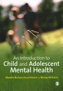 Bevezetés a gyermekek és serdülők mentális egészségébe - An Introduction to Child and Adolescent Mental Health