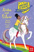 Unikornis Akadémia: Aisha és Silver - Unicorn Academy: Aisha and Silver