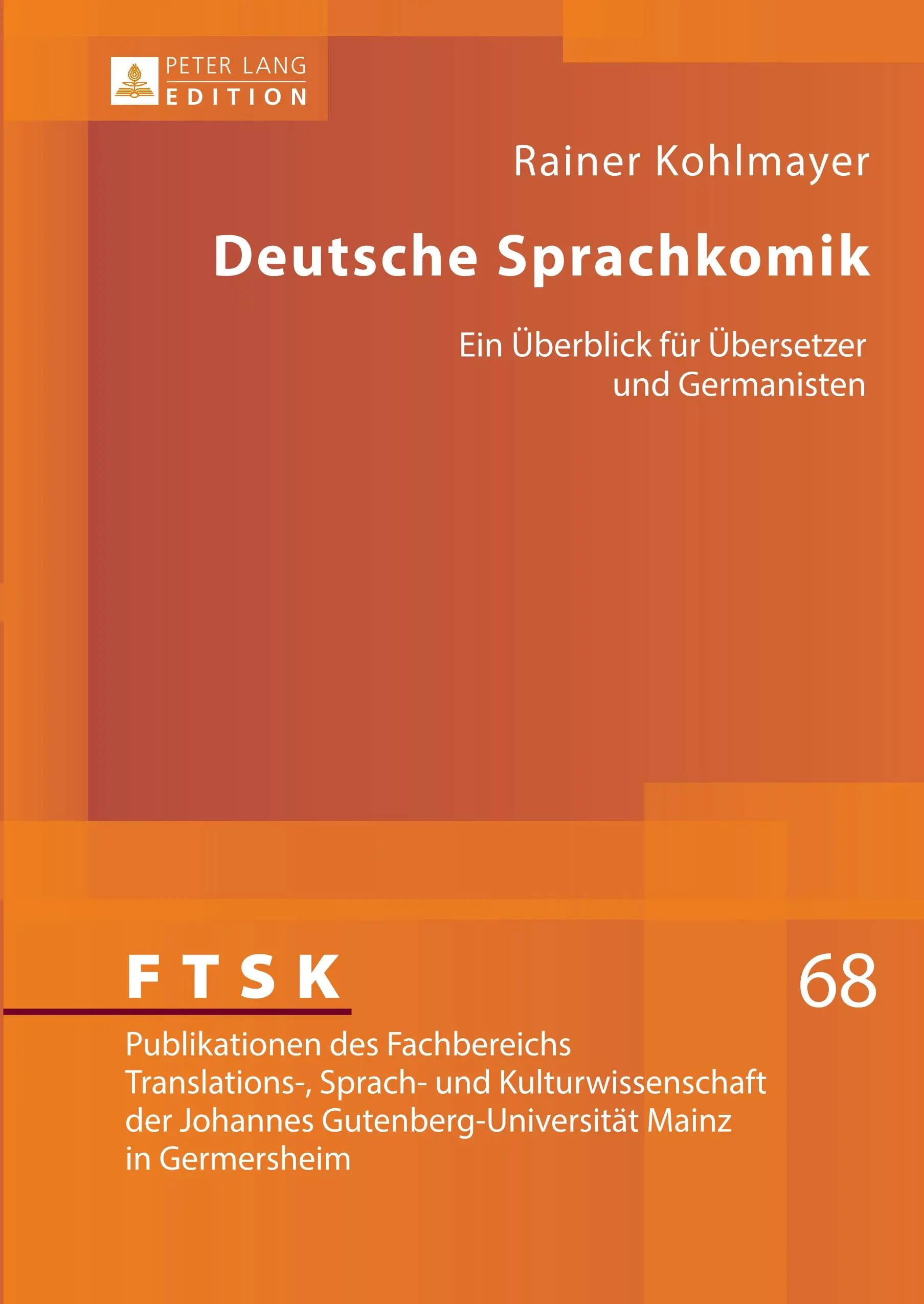 Deutsche Sprachkomik: Ein Ueberblick Fuer Uebersetzer Und Germanisten