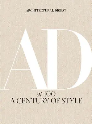 Architectural Digest na 100: Století stylu - Architectural Digest at 100: A Century of Style