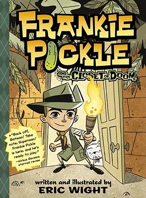 Frankie Pickle és a végzet szekrénye - Frankie Pickle and the Closet of Doom