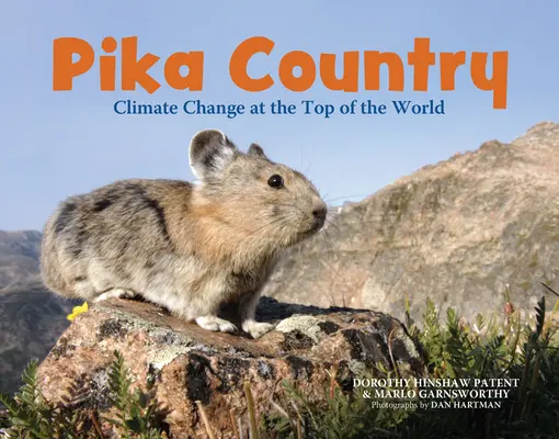 Pikaország: Klímaváltozás a világ tetején - Pika Country: Climate Change at the Top of the World