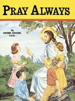 Imádkozzatok mindig - Pray Always