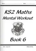 KS2 szellemi matematikai gyakorlat - 6. évfolyam - KS2 Mental Maths Workout - Year 6