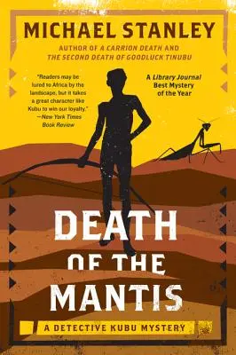 A sáska halála: Kubu nyomozó rejtélye - Death of the Mantis: A Detective Kubu Mystery