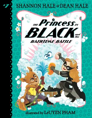 A fekete ruhás hercegnő és a fürdős csata - The Princess in Black and the Bathtime Battle