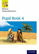 Nelson Comprehension: 4. évfolyam / 5. osztály: 4. tanulói könyv - Nelson Comprehension: Year 4/Primary 5: Pupil Book 4