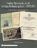 A német Ordnungspolizei harci műveletei, 1939-1945: Polizei-Bataillone - Ss-Polizei-Regimenter - Combat Operations of the German Ordnungspolizei, 1939-1945: Polizei-Bataillone - Ss-Polizei-Regimenter