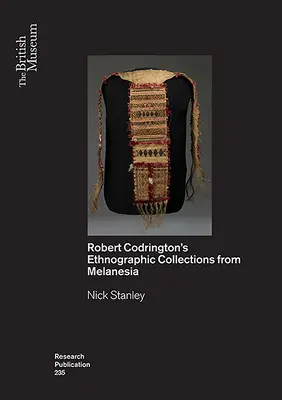 A tárgyak mint betekintések: R.H. Codrington melanéziai néprajzi gyűjteményei - Objects as Insights: R.H. Codrington's Ethnographic Collections from Melanesia