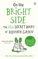 A jó oldaláról - Hendrik Groen új titkos naplója - On the Bright Side - The new secret diary of Hendrik Groen