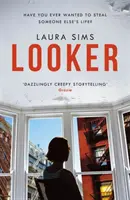 Looker - 'Egy karcsú regény, amely maximális drámaisággal bír' - Looker - 'A slim novel that has maximum drama'