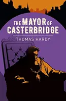 Casterbridge polgármestere - Mayor of Casterbridge