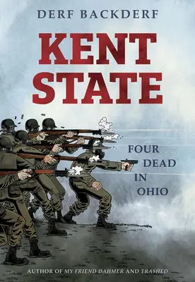 Kent State: Kent Kent Kent: Négy halott Ohioban - Kent State: Four Dead in Ohio