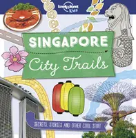 Városok útjai - Szingapúr - City Trails - Singapore