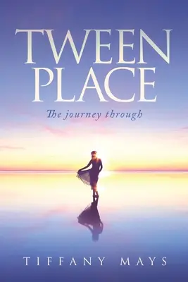 Tween Place: Az utazás - Tween Place: The journey through