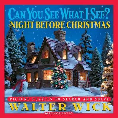 Látod, amit én látok? a Karácsony előtti éjszaka: Picture Puzzles to Search and Solve - Can You See What I See? the Night Before Christmas: Picture Puzzles to Search and Solve