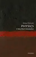 Fizika: A Very Short Introduction (Nagyon rövid bevezetés) - Physics: A Very Short Introduction