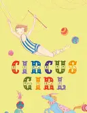 Cirkuszi lány - Circus Girl