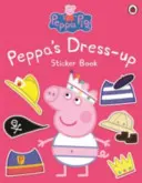 Peppa Malac: Peppa öltöztetős matricáskönyv - Peppa Pig: Peppa Dress-Up Sticker Book