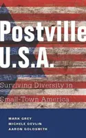 Postville: USA: Túlélés a sokszínűségben a kisvárosi Amerikában - Postville: USA: Surviving Diversity in Small-Town America