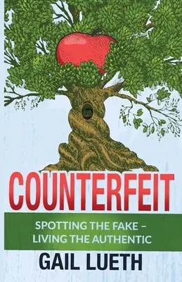 Hamisítás: A hamisítványok kiszűrése - az autentikus megélése - Counterfeit: Spotting the Fake - Living the Authentic