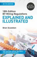 Iet Wiring Regulations: Magyarázat és illusztráció - Iet Wiring Regulations: Explained and Illustrated