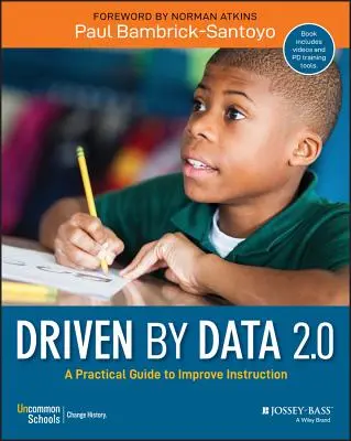 Az adatok által vezérelt 2.0: Gyakorlati útmutató az oktatás javításához - Driven by Data 2.0: A Practical Guide to Improve Instruction