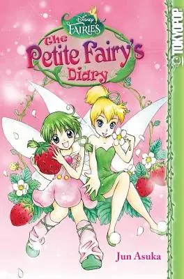 Disney Manga: Tündérek - A kis tündér naplója, 3 - Disney Manga: Fairies - The Petite Fairy's Diary, 3