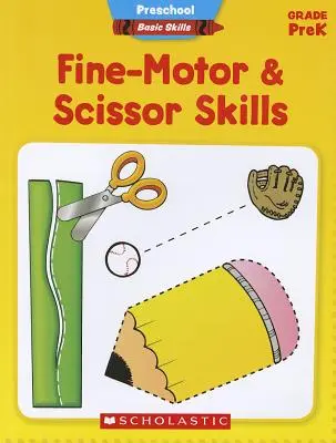 Finommotoros és ollós készségek, PreK osztály - Fine-Motor & Scissor Skills, Grade PreK