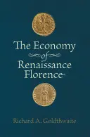 A reneszánsz Firenze gazdasága - The Economy of Renaissance Florence