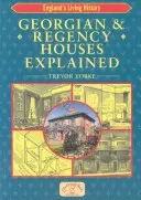 Georgian & Regency Houses Explained (György és regency házak magyarázata) - Georgian & Regency Houses Explained