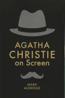 Agatha Christie a képernyőn - Agatha Christie on Screen