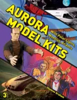 Aurora Model Kits: Sarki fény, Moebius, Atlantisz - Aurora Model Kits: With Polar Lights, Moebius, Atlantis