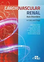 A szív- és érrendszeri vese tengely rendellenességei macskáknál és kutyáknál - Cardiovascular Renal Axis Disorders in Cats and Dogs