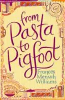 A tésztától a disznólábig - From Pasta to Pigfoot